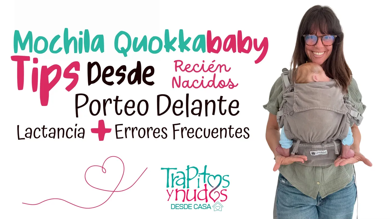 Mochila Quokkababy - Porteo Delante + Lactancia + Errores Frecuentes